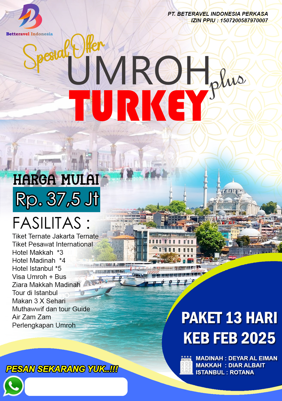 UMROH PLUS TURKI 13 HARI PRIVATE KEB JAN 25 START TERNATE